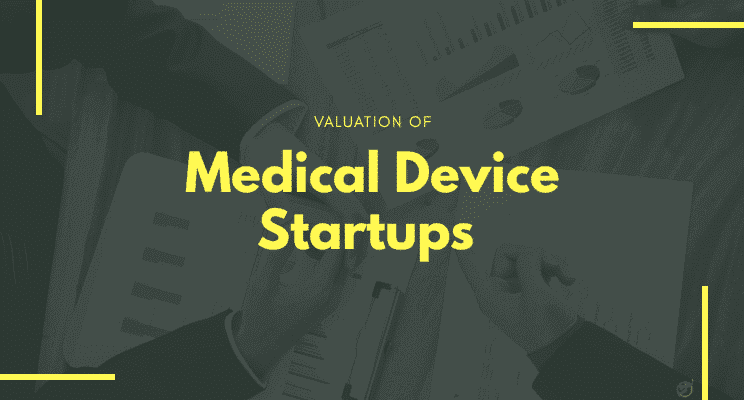 Company Valuation of a Medical Device Startup